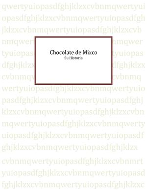 Historia del Chocolate de Mixco
