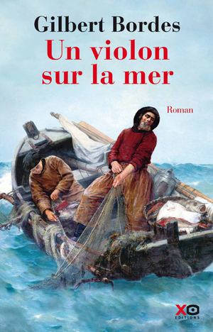 Un violon sur la mer - Gilbert Bordes