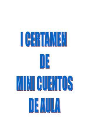 I Certamen de MINI CUENTOS de AULA