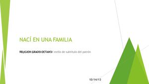 NACÍ EN UNA FAMILIA