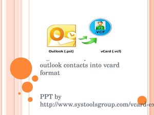 Convert Outlook Contacts to vCard Format Flawlessly