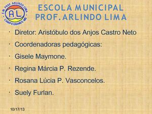Apresentação Escola Prof. Arlindo Lima