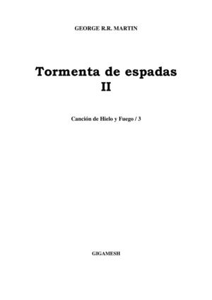 Canción de Fuego y Hielo: Lluvia de Espadas II