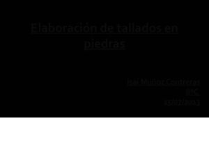 Elaboracion de tallado en piedra