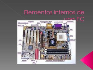 Elementos Internos de una computadora