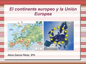 EL CONTINENTE EUROPEO Y LA UNIÓN EUROPEA