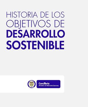 HISTORIA DE LOS OBJETIVOS DE DESARROLLO SOSTENIBLE