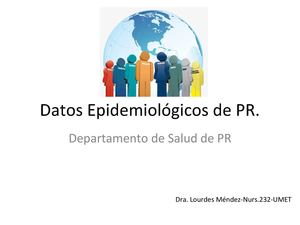 Nurs.232 Datos Epidemiologicos de PR