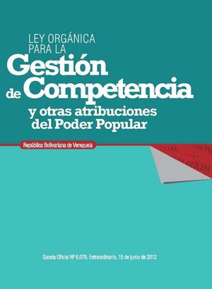 LEY ORGÁNICA PARA LA GESTIÓN COMUNITARIA DE COMPETENCIAS, SERVICIOS Y OTRAS ATRIBUCIONES