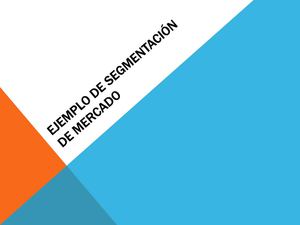 Ejemplo de Segmento de mercado