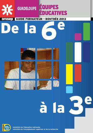 De la 6ème à la 3ème en Guadeloupe