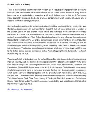 Sky Vue Condo is definitely the one and only individual construction which you may discover in Bishan spot