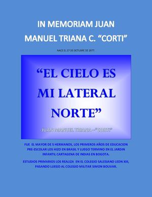in memoriam juan manuel triana "corti" hincha de Millonarios en la banda del cielo
