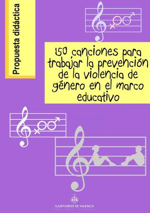 150 canciones para trabajar la prevención de la violencia de género en el marco educativo