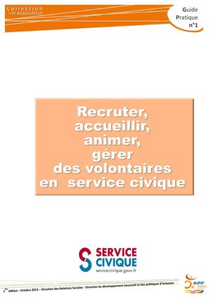Guide pratique n°1 - Recruter, accueillir, gérer des volontaires en service civique