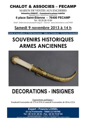 Francis LOISEL Expert - Vente aux enchères le 9 novembre 2013 - Souvenirs Historiques et armes anciennes - Décorations militaires & insignes militaires -  FECAMP - Maître Sébastien CHALOT - commissaire priseur
