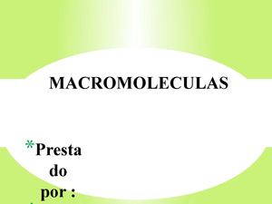 MACROMOLECULAS