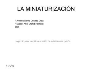 LA MINIATURIZACIÓN