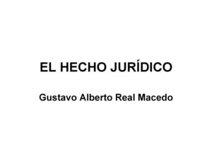el hecho juridico
