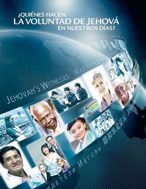 2012_QUIENES HACEN LA VOLUNTAD DE JEHOVA EN NUESTROS DIAS_jl_S