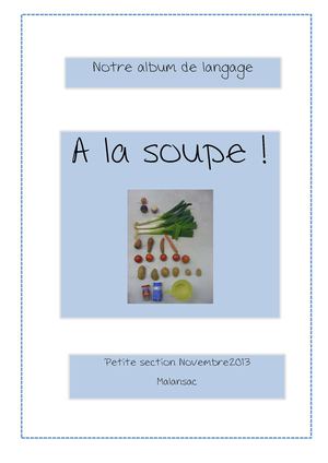 Une soupe de légumes en petite section
