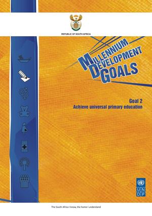 Millennium Development Goals: Goal 2 - Achieve universal primary education 
