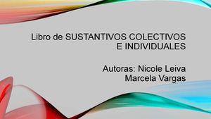 SUSTANTIVOS COLECTIVOS E INDIVIDUALES