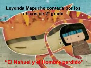 Leyenda mapuche contada por los chicos