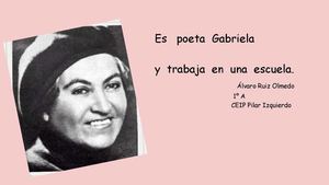 Dedicado a Gabriela Mistral