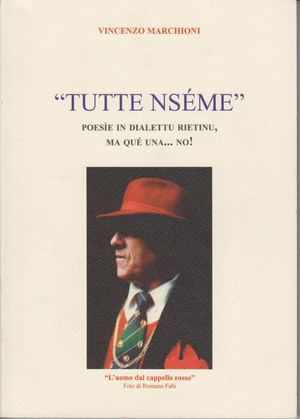 Tutte nseme - Vincenzo Marchioni [Poesie in dialetto reatino]