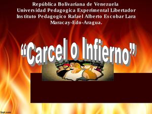 Carcel o Infierno