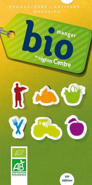 guide manger bio en Région centre