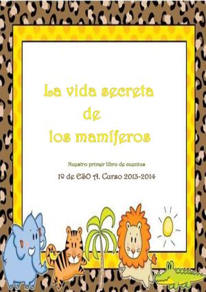 La vida secreta de los mamíferos