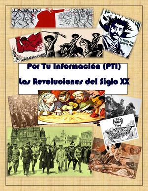 Por tu información (PTI) Revoluciones del siglo XX