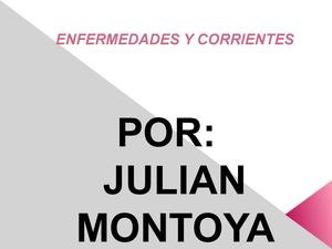 enfermedades y corrientes