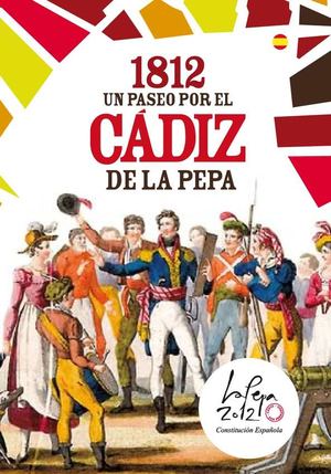 Un paseo por la Cádiz de la Pepa