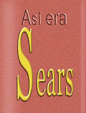 Así era Sears