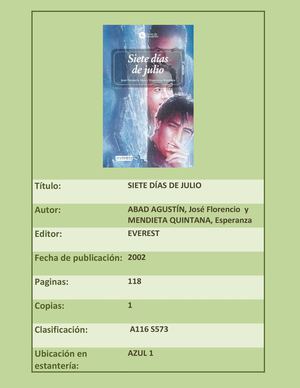 Siete días de Julio - ABAD AGUSTIN y MENDIENTA QUINTANA