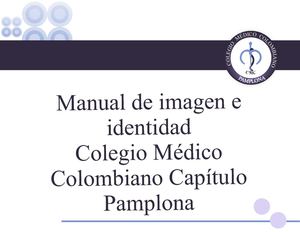 Manual de imagen e identidad del Colegio Médico Capítulo Pamplona