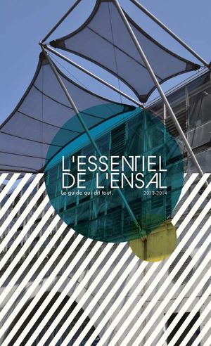 L'essentiel de l'Ensal 2013-2014