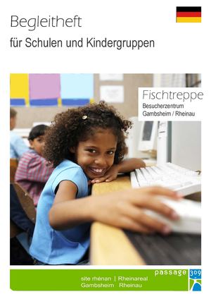 Begleitheft Schule im Besucherzentrum der Fischtreppe