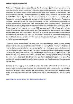 Alex Residences will be the house at Alexandra View just which most individuals demand, since it is near MRT post