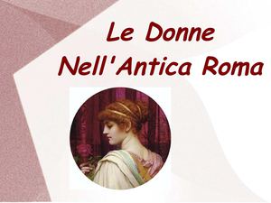 Le Donne Nell'Antica Roma