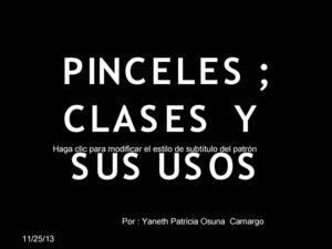usos y  clases de  pinceles