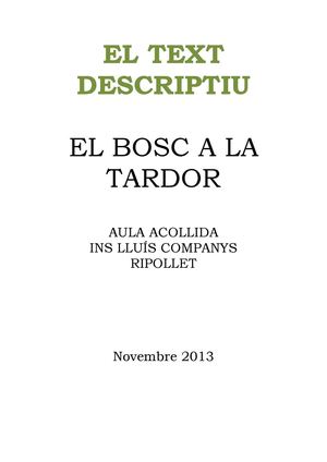 El text descriptiu. El bosc a la tardor. Aula acollida 2013.