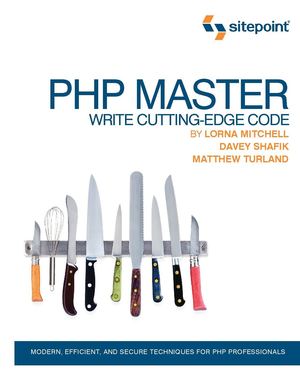 PHP Master write cutting edge code