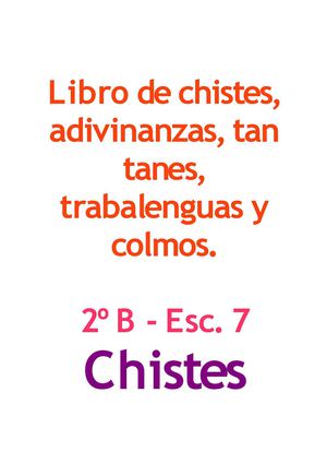 Libro de adivinanzas, colmos, trabalenguas y más