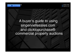 A buyer’s guide to using singerviellesales.com and clicktopurchase® commercial property auctions