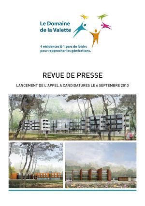 Domaine intergénérationnel de la Valette - Revue de presse 2013