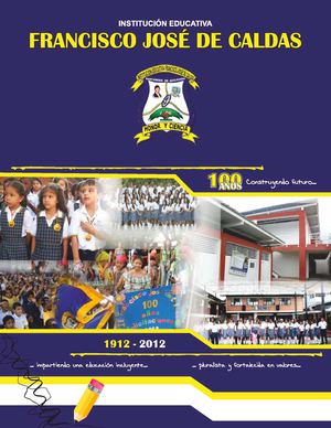 Institución Educativa Francisco José de Caldas - 100 Años - Santander de Quilichao, Cauca